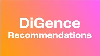 DiGence: Recommendations