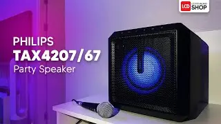 PHILIPS TAX4207/67 Party Speaker ลำโพงพลังเสียงกระหึ่ม เสียบไมค์ร้องเพลงได้ มีแบตเตอร์รี่ในตัว