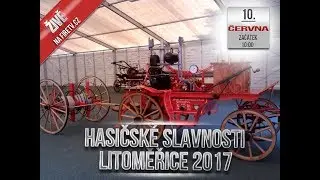 Hasičské slavnosti - Litoměřice 2017