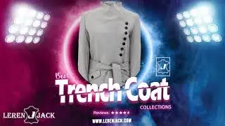 TOP 5 MOST POPULAR TRENCH COATS 2021 | WOMENS FASHION LERENJACK