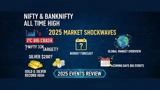 🚨 2025 Market Shockwaves | NIFTY & BANKNIFTY All-Time High | Gold, Silver & Budget Outlook