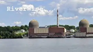 RiverWise: History of Indian Point