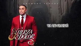 Anthony Santos   YA TE OLVID&Eacute; audio oficial