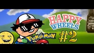 Estamos en Pokemon *0*/Happy Wheels #2&not;XjokerX