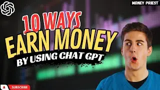 10 Genius Ideas to Earn with chat gpt in 2023 You Haven't Considered