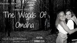 The Woods of Omaha -Short Film