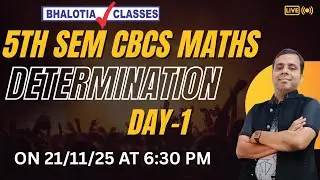 5TH SEM CBCS | MATHS | DETERMINATION | DAY 1 | BCOM | CU
