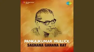 Kharobayu Boy Bege - Pankaj Kr.mullick