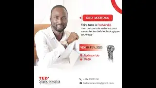 Faire face &agrave; l'adversit&eacute; | Mountaga KEITA | TEDxSandervalia