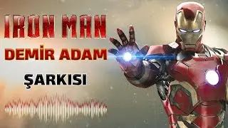 Iron Man - Demir Adam Şarkısı