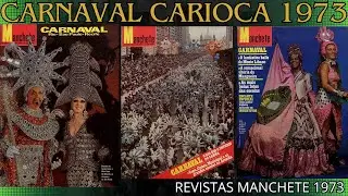 FANT&Aacute;STICA RECORDA&Ccedil;&Atilde;O! VAMOS RECORDAR O CARNAVAL CARIOCA DE 1973 - REVISTAS MANCHETE 1973 Parte 01