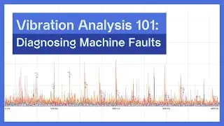 Vibration Analysis 101: Diagnosing Common Machine Faults