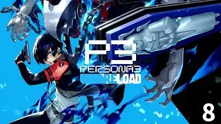 Will O' Wisp Raven! - Persona 3 Reload - Part 8