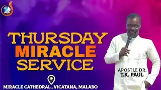 Thursday Miracle Service with Apostle Dr.  T.K. PAUL .( 22/01/ 2026 )