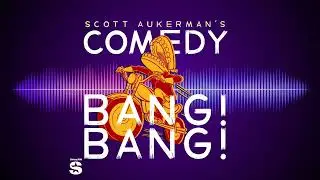 Comedy- Bang Bang - Group Soup (Asif Ali, Lily Sullivan, Tim Baltz, Greg Hess)