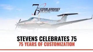 Stevens Aerospace: 75 Years of Customization