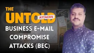 BEC Attacks | Business E-mail Compromise Attacks | SPF | DKIM | DMARC | Email Security | Telugu.