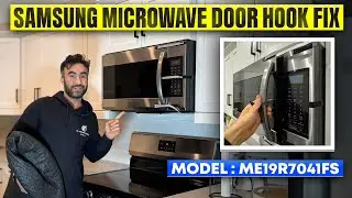 Samsung Microwave Door Not Closing? Door Hook & Spring Repair Guide (ME19R7041FS)