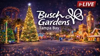 🔴LIVE: BUSCH GARDENS Tampa Bay! Last Day o Christmas Town! Food & Drink, Rides, Shows! #buschgardens