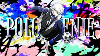 Blue Lock [ AMV ] - Night Lovell X Polozhenie