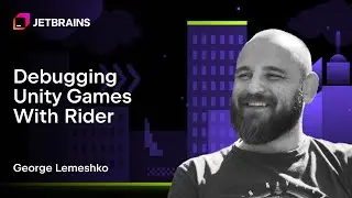 Debugging Unity Games With Rider | GameDev Days 2024