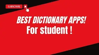 Best Dictionary apps for student!
