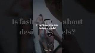 Fashion's Dirty Secret: Why Designer Labels Aren't Everything!