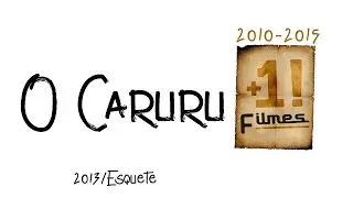O Caruru  (2013/Esquete)