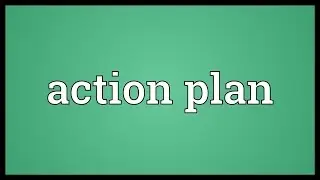 Action plan Meaning