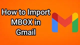 Как импортировать MBOX в Gmail
