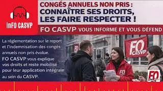 Cong&eacute;s non pris : vos droits ont chang&eacute; ! Report, indemnisation FO vous explique