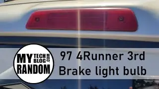 97 4runner third brake light bulb type and replacement