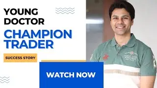 Young Doctor Turned Full Time Trader