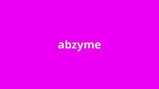 what is the meaning of abzyme.