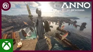 Anno 117 Pax Romana - Official World Premiere Gameplay Trailer