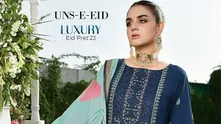 UNS-E-EID Luxury Eid Pret'23 | Addee luxury Eid ready to wear collection