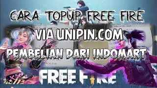 Cara Topup Diamon Freefire Via Unipin.com || Kode Pin Indomart