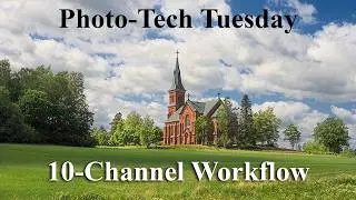 Photo-Tech Tuesday –10 Channel Workflow