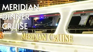 MERIDIAN DINNER CRUISE: BANGKOK THAILAND #MeridianDinnerCruise #bangkok #thailand #TaraAnythingGoes