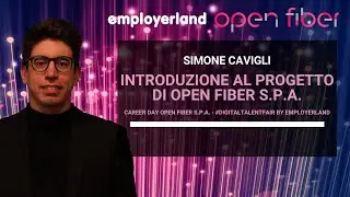 Career Day Open Fiber S.p.A. - #DigitalTalentFair by Employerland | Webinar Simone Cavigli 1/4