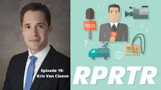RPRTR Podcast Episode 19: Kris Van Cleave - CBS News Correspondent
