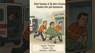 L&aelig;r Tyrkisk med meg og mine illustrasjoner. Hasta = syk og pasient. Hastane = sykehus