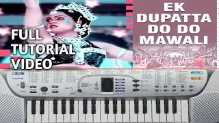 Ek Dupatta Do Do Mawali Song On Casio || Casio Pitam 