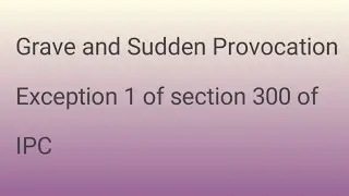 Grave and Sudden Provocation !! Exception 1 of Section 300 of IPC!! Murder!!