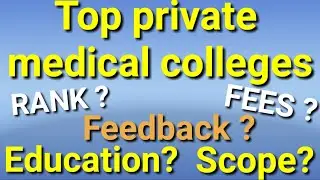 Top Private Medical College Fee Structure and Rank for the year 2020