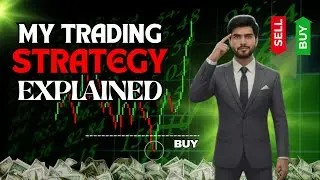 My Trading Strategy Explained | My Proven Trading Strategy That I Use Every Day | SS TRADEZZ