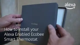 How to install the ecobee Smart Thermostat with voice control | Alexa Smart Home