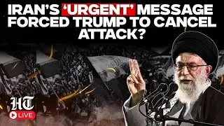 US-Iran War News Live | Iran's Last-Minute Secret Message Forced Trump To Cancel Attack? | Tehran