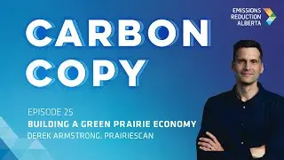 Episode 25: Building a Green Prairie Economy