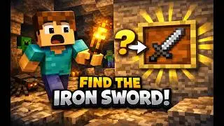 Minecraft- But the goal is to find an IRON SWORD !!!